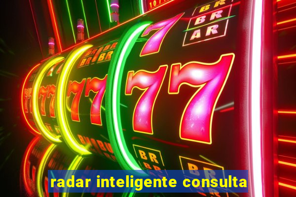 radar inteligente consulta